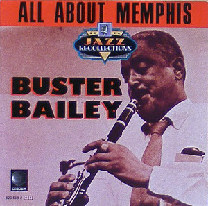 BUSTER BAILEY - All About Memphis