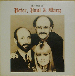 PETER PAUL &amp; MARY - The Best Of Peter Paul &amp; Mary