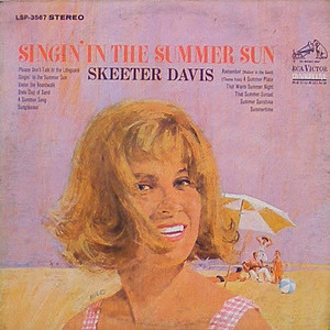 SKEETER DAVIS - Singin&#039; In The Summer Sun