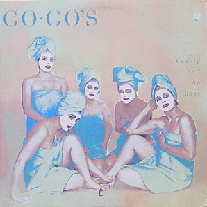 GO-GO&#039;S - Beauty And The Beat